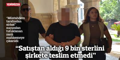 “Satıştan aldığı 9 bin sterlini şirkete teslim etmedi”