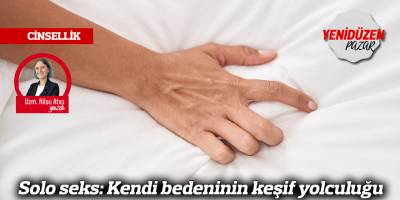 Solo seks: Kendi bedeninin keşif yolculuğu