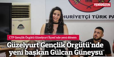 CTP Gençlik Örgütü Güzelyurt İlçesi'nde yeni dönem