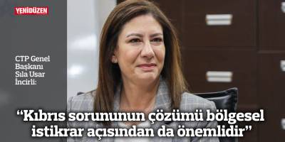 “Kıbrıs sorununun çözümü bölgesel istikrar açısından da önemlidir”