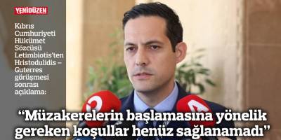 “Müzakerelerin başlamasına yönelik gereken koşullar henüz sağlanamadı”