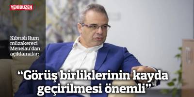 “Görüş birliklerinin kayda geçirilmesi önemli”