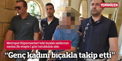 "Zanlıyı bıçakla takip etti"