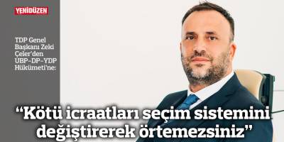 “Kötü icraatları seçim sistemini değiştirerek örtemezsiniz”