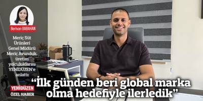 “İlk günden beri global marka olma hedefiyle ilerledik”