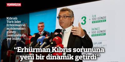 “Erhürman Kıbrıs sorununa yeni bir dinamik getirdi”