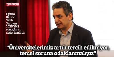 “Üniversitelerimiz artık tercih edilmiyor, temel soruna odaklanmalıyız”