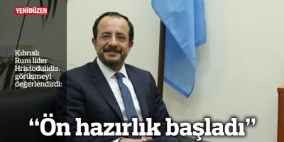 “Ön hazırlık başladı”