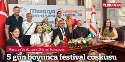 Mesarya'da 5 gün boyunca festival coşkusu