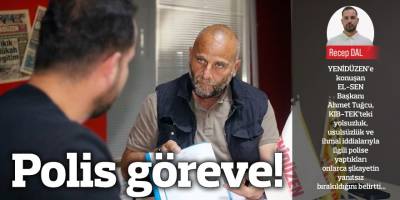 Polis göreve!