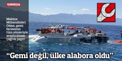 "Gemi değil, ülke alabora oldu"