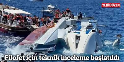 FiloJet için teknik inceleme başlatıldı
