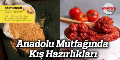 Anadolu Mutfağında Kış Hazırlıkları