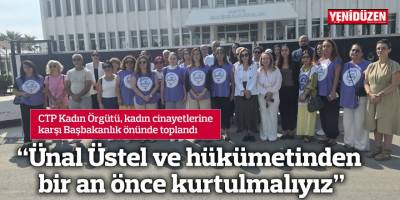 “Ünal Üstel ve hükümetinden bir an önce kurtulmalıyız”