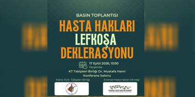 KTTB ve EHHD, Hasta Hakları Lefkoşa Deklarasyonu hazırladı