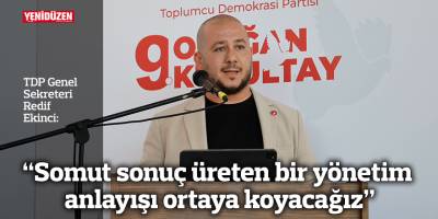 “Somut sonuç üreten bir yönetim anlayışı ortaya koyacağız”