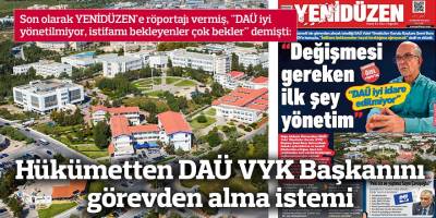 Hükümetten DAÜ VYK Başkanını görevden alma istemi