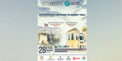 "Ankara'dan Lefkoşa’ya Sanat Yolu" söyleşili konseri 28 Eylül’de…