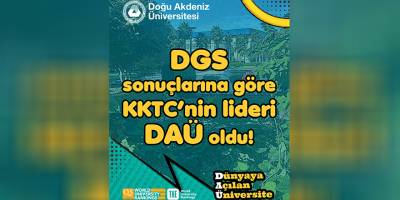 DGS sonuçlarına göre ülkenin lideri DAÜ oldu