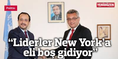 Politis: “Liderler New York’a eli boş gidiyor”