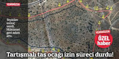 Tartışmalı taş ocağı izin süreci durdu!