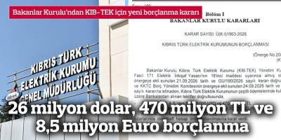 26 milyon dolar, 470 milyon TL ve 8,5 milyon Euro borçlanma