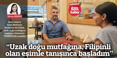 “Uzak doğu mutfağına, Filipinli olan eşimle tanışınca başladım”