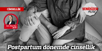 Postpartum dönemde cinsellik