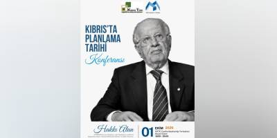 “Kıbrıs'ta Planlama Tarihi Konferansı” perşembe günü gerçekleşecek