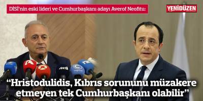“Hristodulidis, Kıbrıs sorununu müzakere etmeyen tek Cumhurbaşkanı olabilir”