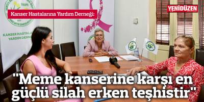 "Meme kanserine karşı en güçlü silah erken teşhistir"