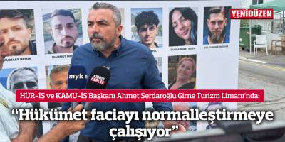 “Hükümet faciayı normalleştirmeye çalışıyor”