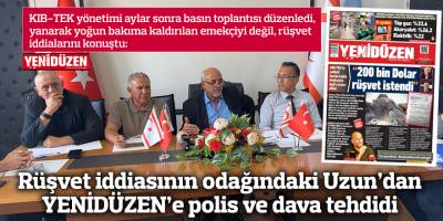 Rüşvet iddiasının odağındaki Uzun’dan YENİDÜZEN’e polis ve dava tehdidi
