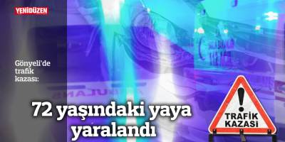 Gönyeli’de trafik kazası: 72 yaşındaki yaya yaralandı