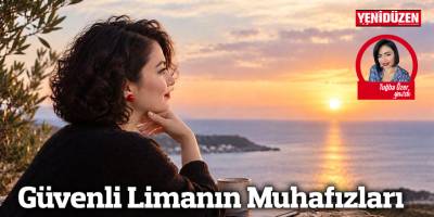 Güvenli Limanın Muhafızları