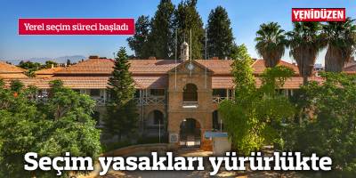 Seçim yasakları yürürlükte…