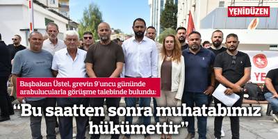 “Bu saatten sonra muhatabımız hükümettir”