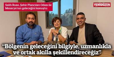 “Bölgenin geleceğini bilgiyle, uzmanlıkla ve ortak akılla şekillendireceğiz”