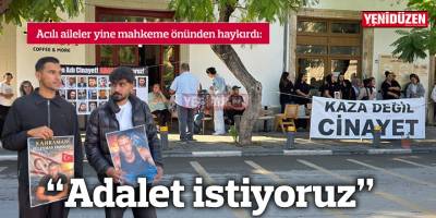"Adalet istiyoruz"
