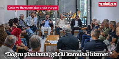 “Doğru planlama, güçlü kamusal hizmet!”