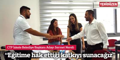 “Eğitime hak ettiği katkıyı sunacağız”