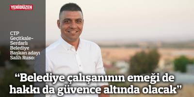 “Belediye çalışanının emeği de hakkı da güvence altında olacak”