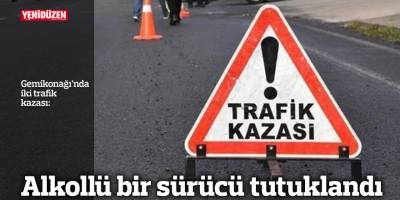 Alkollü bir sürücü tutuklandı