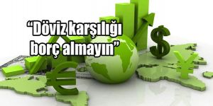 Döviz yine tırmanışta, ekonomistler uyardı