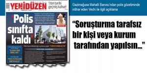 Gazimağusa Mahalli Barosu tarafsızlık talep etti