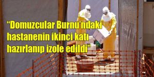Ebola virüsü konusunda bilgi verildi