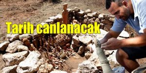 10 bin yıl önceki tarih yeniden canlanacak