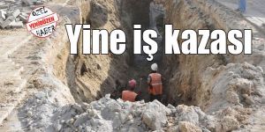 İşçi toprak altında kaldı