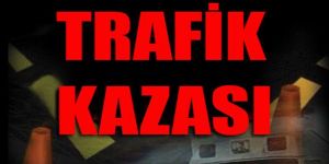 LEFKEDE ÖLÜMLÜ KAZA