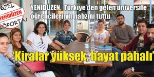 ‘Kiralar yüksek, hayat pahalı’